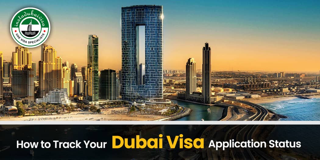 How to Track Your Dubai Visa Application Status